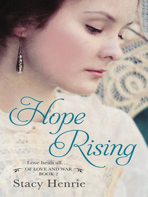 Title details for Hope Rising by Stacy Henrie - Available